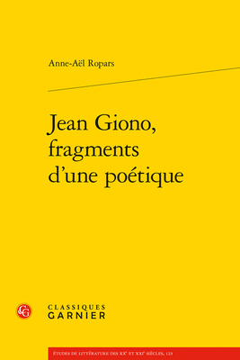 Jean Giono, Fragments d'Une Poetique [French] 2406165310 Book Cover