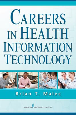 Careers in Health Information Technology 0826129935 Book Cover