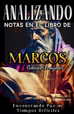 Analizando Notas en el Libro de Marcos: Encontr... [Spanish] B09MYVN8SH Book Cover