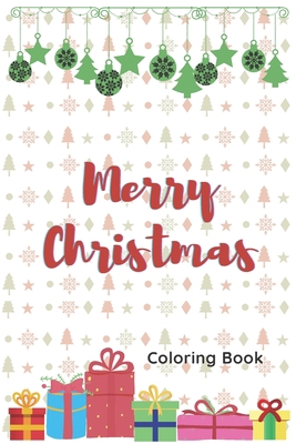 Merry Christmas: Coloring Book: Pretty Nice Chr... B08M8Y5NNK Book Cover