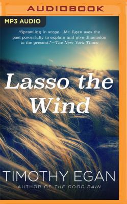 Lasso the Wind: Away to the New West 1531832393 Book Cover