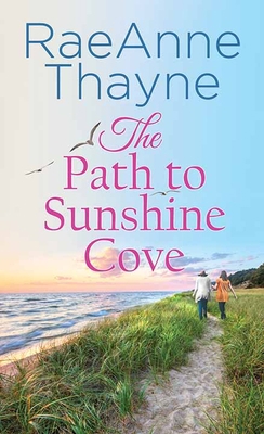 The Path to Sunshine Cove [Large Print] 1643588915 Book Cover