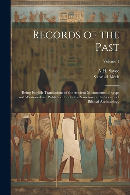 Records of the Past: Being English Translations... 1021466522 Book Cover