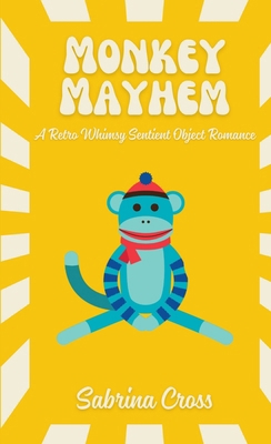 Monkey Mayhem: A Retro Whimsy Sentient Object R... 1967627290 Book Cover