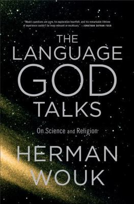 The Language God Talks: On Science and Religion B005DIALXU Book Cover
