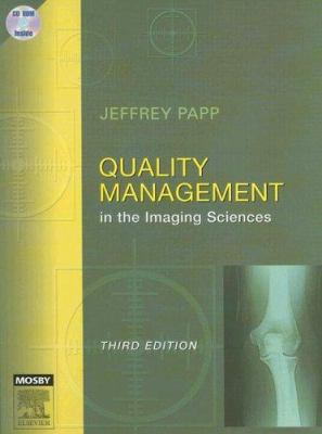 Quality Management in the Imaging Sciences 0323035671 Book Cover
