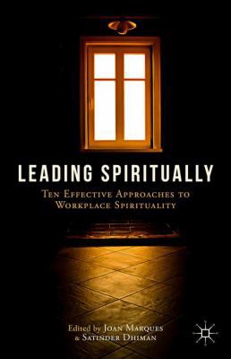 Leading Spiritually: Ten Effective Approaches t... 1137455624 Book Cover