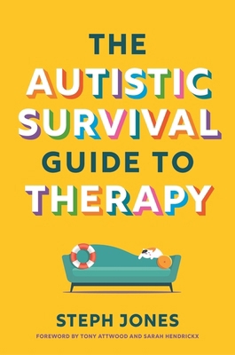 The Autistic Survival Guide to Therapy 1839977310 Book Cover