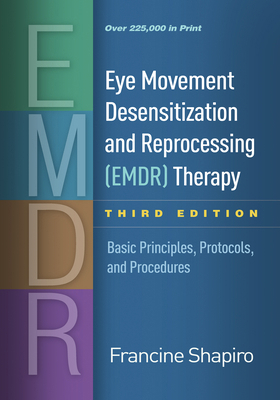 Eye Movement Desensitization and Reprocessing (... 1462532764 Book Cover