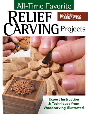 All-Time Favorite Relief Carving Projects: Expe... 1497105374 Book Cover