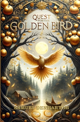 Quest for the Golden Bird: A Grimm Imagination ... B0CS6NJP9Y Book Cover