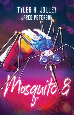 Mosquito 8 1958734276 Book Cover