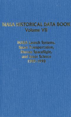 NASA Historical Data Book, Vol 7: NASA Launch S... 0160805015 Book Cover