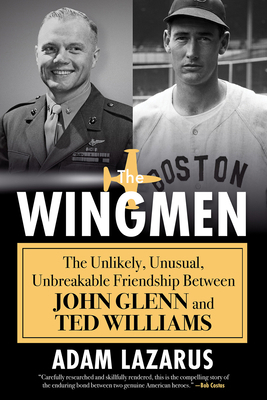 The Wingmen: The Unlikely, Unusual, Unbreakable... 0806542519 Book Cover