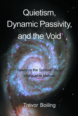Quietism, Dynamic Passivity, and the Void 0227679806 Book Cover