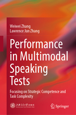 Performance in Multimodal Speaking Tests: Focus... 9819574447 Book Cover