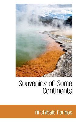 Souvenirs of Some Continents 1117476332 Book Cover