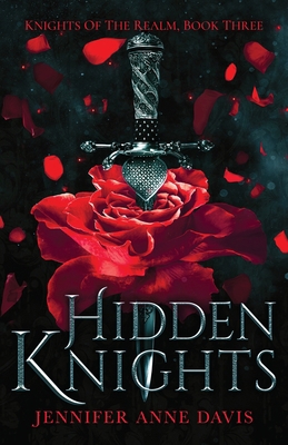 Hidden Knights: Knights of the Realm, Book 3 1734494727 Book Cover