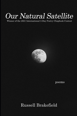 Our Natural Satellite B09TMTGPYD Book Cover