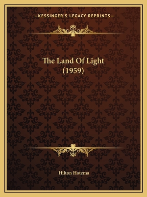 The Land Of Light (1959) 1169829902 Book Cover