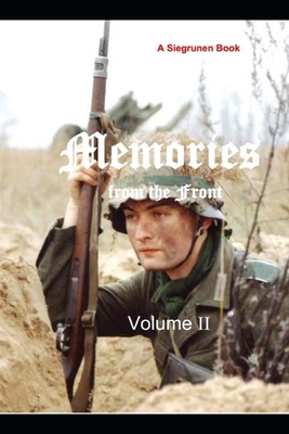 Memories from the Front (Vol. II) B087SM67GV Book Cover