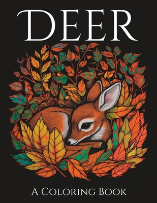 Deer: A Coloring Book B0C522HV1X Book Cover
