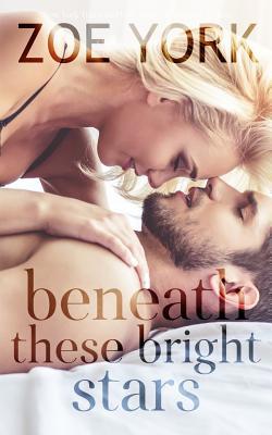 Beneath These Bright Stars 1926527828 Book Cover
