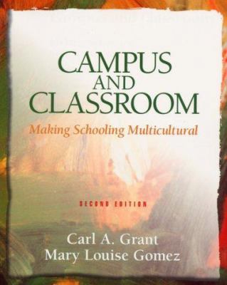 Campus and Classroom: Making Schooling Multicul... 0139488782 Book Cover