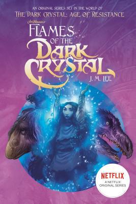 Flames of the Dark Crystal #4 0593095383 Book Cover