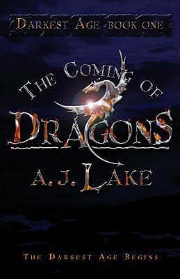 The Coming of Dragons (The Coming of Dragons (T... 0747570620 Book Cover