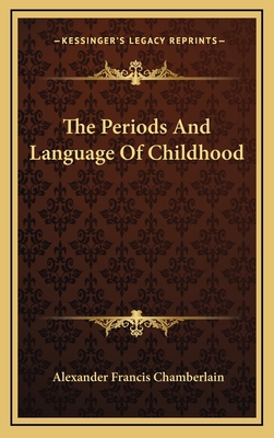 The Periods and Language of Childhood 1163388378 Book Cover