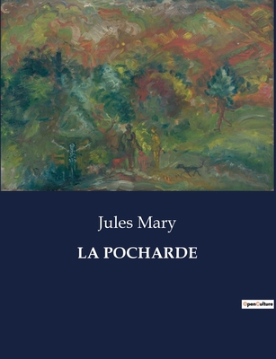 La Pocharde [French] B0CJB4L463 Book Cover