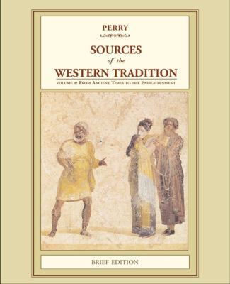 Sources of the Western Tradition: Volume 1: Fro... 0618539018 Book Cover