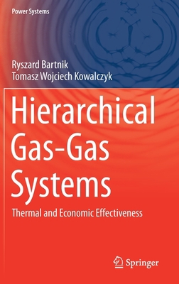 Hierarchical Gas-Gas Systems: Thermal and Econo... 3030692043 Book Cover