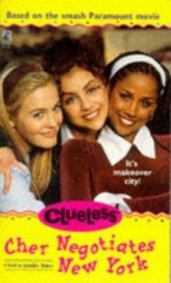 Cher Negotiates New York (Clueless): Cher Negot... 067156868X Book Cover