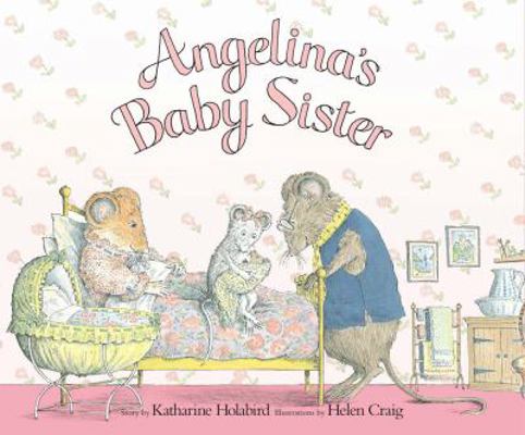 Angelina's Baby Sister (Angelina Ballerina) 0141382376 Book Cover