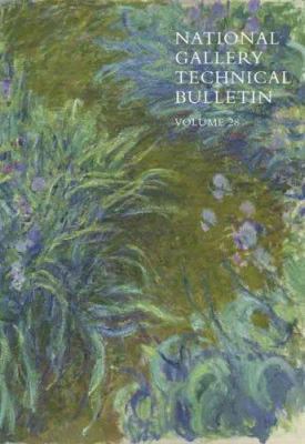 National Gallery Technical Bulletin: Volume 28 1857093720 Book Cover