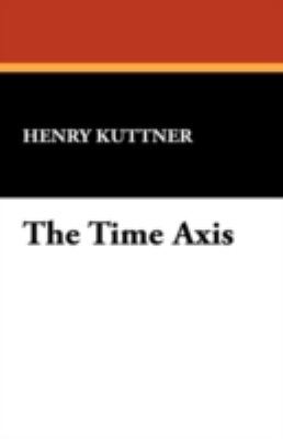 The Time Axis 1434464709 Book Cover