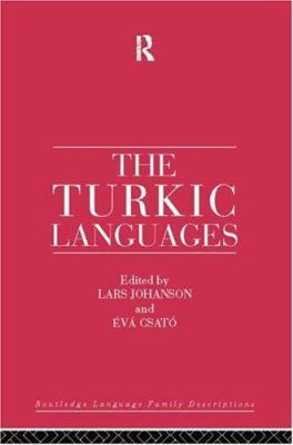 The Turkic Languages (Routledge Language Family... 0415082005 Book Cover