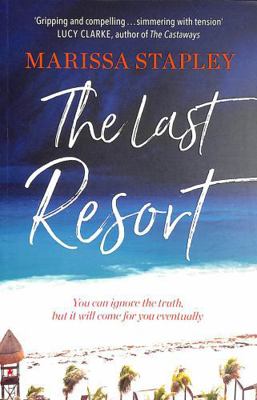 The Last Resort: a gripping novel of lies, secr... 1399703846 Book Cover