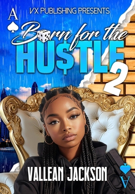 Born For The Hustle 2 B0D4KD3K53 Book Cover