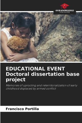 EDUCATIONAL EVENT Doctoral dissertation base pr... 6209676154 Book Cover