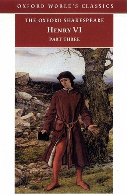 Henry VI Part Three 0192831410 Book Cover