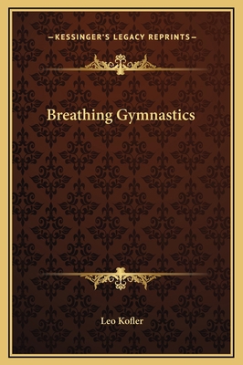 Breathing Gymnastics 1169188990 Book Cover