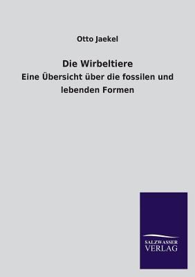 Die Wirbeltiere [German] 3846041149 Book Cover