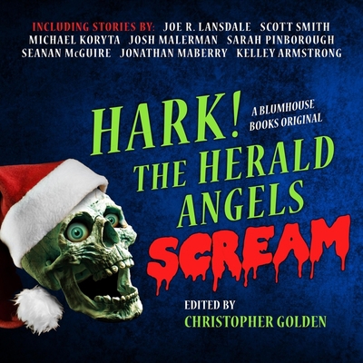 Hark! the Herald Angels Scream 1665130628 Book Cover