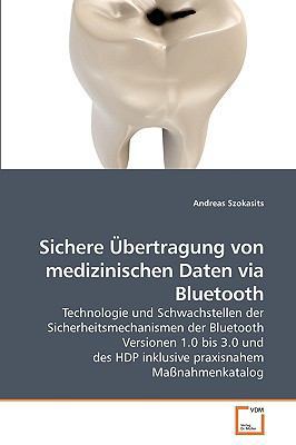 Sichere Übertragung von medizinischen Daten via... [German] 3639256212 Book Cover