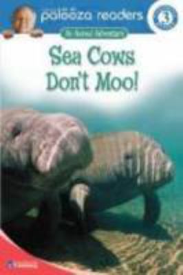 Sea Cows Don't Moo!, Level 3 0769642438 Book Cover