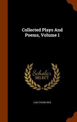 Collected Plays And Poems, Volume 1 1344812732 Book Cover