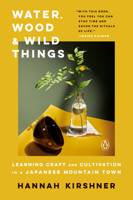 Water, Wood, and Wild Things: Learning Craft an... 1984877542 Book Cover